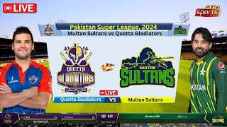 🔴PSL Live  QUE vs MUL Live PSL  Quetta Gladiators vs Multan Sultans Live Score cricketlive [upl. by Alimak]