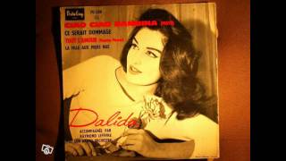 DALIDA  CE SERAIT DOMMAGE 1959  IMPATIENT LOVER [upl. by Ymassej115]