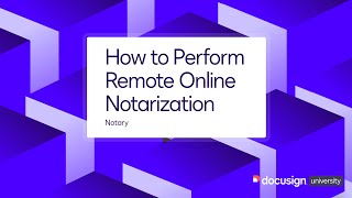 Docusign Notary How to Perform Remote Online Notarization [upl. by Nehgam]