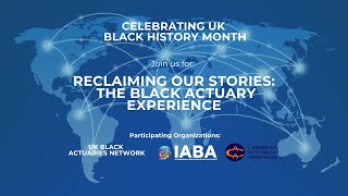 Reclaiming Our Stories The Black Actuary Experience [upl. by Sherrill131]