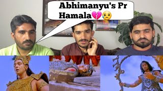 Mahabharat Episode 238 Part 1 Shakuni stabs Abhimanyu PAKISTAN REACTION [upl. by Dugan]