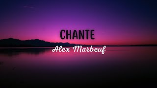 Axel Marbeuf  Chante Paroles [upl. by Oivaf]