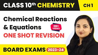 Chemical Reactions and Equations  One Shot Revision  Class 10 Chemistry Chapter 1 202223 [upl. by Hbahsur]