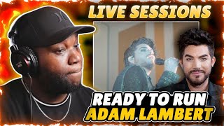 Adam Lambert  Ready To Run Live Sessions  Reaction [upl. by Mable]