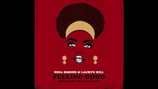 Nina Simone amp Lauryn Hill  Feeling Good Prod Amerigo Gazaway [upl. by Amero]