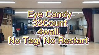 Eye Candy Line Dance 아이 캔디 단순하면서 신나는🎶 초급 수업에 좋아요 32c 4wall beginner [upl. by Telracs572]