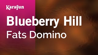 Blueberry Hill  Fats Domino  Karaoke Version  KaraFun [upl. by Eleanora]