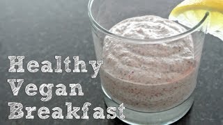 HOW TO Make a Healthy Breakfast Vegan [upl. by Eremihc]