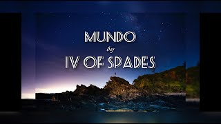 Mundo with lyrics by IV of Spades [upl. by Frodi]