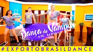 VAMPIRO Coreografia Exporto Brasil Dance con Brenda Carvalho [upl. by Yrrep877]