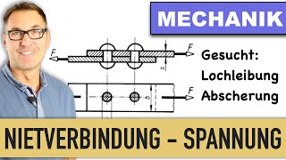 Nietverbindung  Abscherung  Lochleibungsdruck  Nietdurchmesser  Spannung  Zugkraft [upl. by Vano]