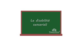 Disabilità Sensoriali [upl. by Rasecoiluj]