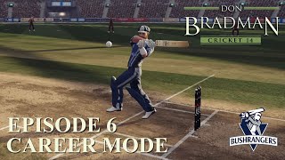 DON BRADMAN CRICKET 14  CAREER MODE 6  ABSOLUTE SCENES [upl. by Nosredna683]