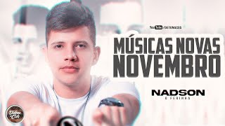 NADSON O FERINHA  PROMOCIONAL NOVEMBRO 2021 MÚSICAS NOVAS [upl. by Atiruam]