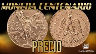 Centenario ORO MONEDA DE COLECCION [upl. by Retsevel810]