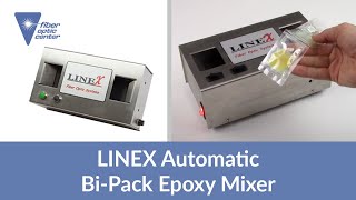 LINEX Automatic Bi Pack Epoxy Mixer LX9001  Available from Fiber Optic Center [upl. by Cesaria]