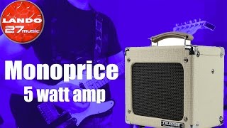 Best cheap tube amp Monoprice 5 watt  demoreview [upl. by Trudie]