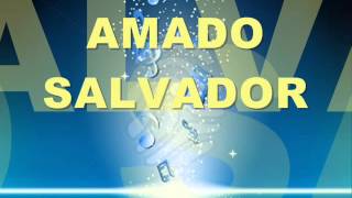 Amor sin condicion y Amado Salvador [upl. by Brahear]