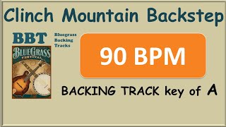 Clinch Mountain Backstep 90 bpm bluegrass backing track [upl. by Johnath]