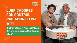 Entrevista con Mauricio Benavides Lubricadores con control inalámbrico vía wifi [upl. by Ennovihc]