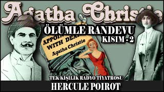 Ölümle Randevu  KISIM 24  AGATHA CHRISTIE [upl. by Algy467]