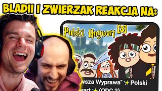 BLADII i ZWIERZAK REAKCJA na ✨Polski Hogwart✨ ODC 3 [upl. by Anoynek120]