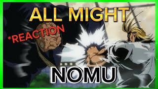 ALL MIGHT VS NOMU REACTION [upl. by Wertz675]