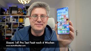 Xiaomi 14T Pro Test Fazit nach 4 Wochen [upl. by Pazia]