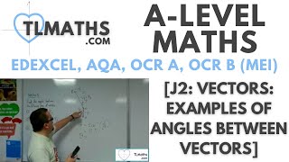 ALevel Maths J208 Vectors Examples of Angles between Vectors [upl. by Streeter]