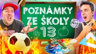 VAŠE NEJLEPŠÍ POZNÁMKY ZE ŠKOLY 13 AtiShow [upl. by Barolet]