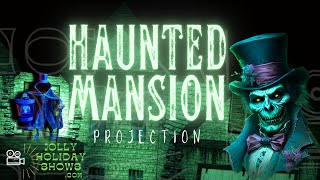 Haunted Mansion Projection Show [upl. by Attwood]