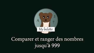 Comparer et ranger des nombres jusquà 999  Cycle 2  CE1 CE2 [upl. by Erialb753]