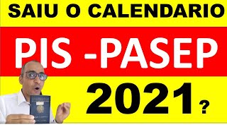 SAIU O CALENDARIO DO PIS PASEP 2021  CALENDARIO DO ABONO SALARIAL DE 2021 PIS PASEP 2022 [upl. by Adah]