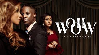 OH WOW  Uche Montana Seyi Awolowo Rotimi Salami Sophia Chisom Trailer  Latest Nigerian Movie 2024 [upl. by Argent]