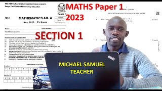 KCSE MATHEMATICS PAPER 12023 SECTION 1 [upl. by Stephi]