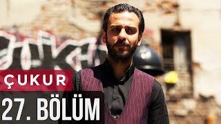 Çukur 27 Bölüm [upl. by Esnofla]