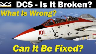 Is DCS Broken [upl. by Yruam]