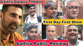 Sarfira Movie Public Review First Day First Show At Gaiety Galaxy Theatre In Mumbai [upl. by Kenta]