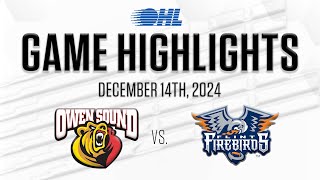 OHL Highlights Owen Sound Attack  Flint Firebirds Dec 14 2024 [upl. by Raamaj]