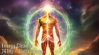 Cleanse Your Energy Field  741Hz  Theta Waves  Meditation for Deep Purification [upl. by Eiramait]