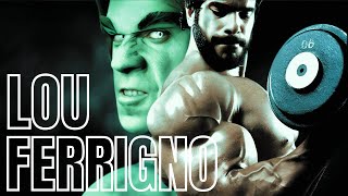 LOU FERRIGNO TRIBUTE [upl. by Eiclehc]