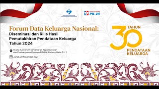 Forum Data Keluarga Nasional Diseminasi dan Rilis Hasil Pemutakhiran Pendataan Keluarga Tahun 2024 [upl. by Ibba]