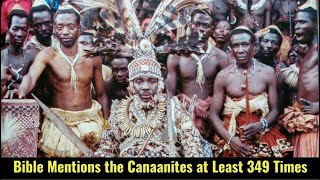 Canaan amp The Canaanites in the Bible  Sons of Ham Series [upl. by Enelie]