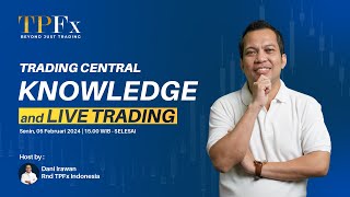 TRADING CENTRAL KNOWLEDGE AND LIVE TRADING  TPFx Indonesia [upl. by Hogan]