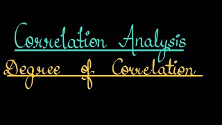 Correlation Analysis Part 2 Degree of Correlation  BCom  MCom [upl. by Naenej66]