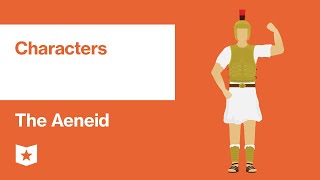 The Aeneid by Virgil  Characters [upl. by Stedt]