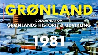 Grønland 1981  Historie amp udvikling [upl. by Etteniotna457]