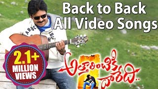 Attarintiki Daredi Back to Back All Full Video Songs  Pawan Kalyan Samantha [upl. by Nylcoj]