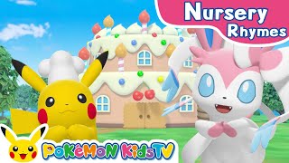 PataCake PataCake Bakers Man  Nursery Rhyme  Kids Song  Pokémon Kids TV​ [upl. by Pugh620]