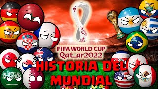 HISTORIA DEL MUNDIAL DE QATAR 2022 COUNTRYBALL [upl. by Downe]